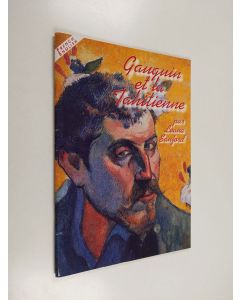 Kirjailijan Loana Sanford käytetty teos Gauguin et la Tahitienne