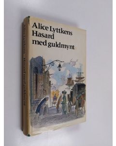 Kirjailijan Alice Lyttkens käytetty kirja Hasard med guldmynt