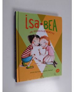 Kirjailijan Annie Barrows käytetty kirja Isa+Bea ja fossiiliennätys