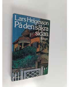 Kirjailijan Lars Helgesson käytetty kirja På den säkra sidan