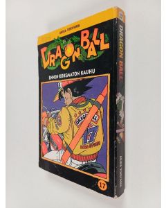 Kirjailijan Akira Toriyama käytetty kirja Dragon ball 17 - Ennen kokematon kauhu