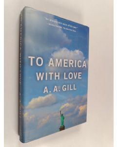 Kirjailijan A.A. Gill käytetty kirja To America with Love