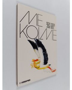 Kirjailijan Matti Hyrck & Simo Repo ym. käytetty kirja Me kolme