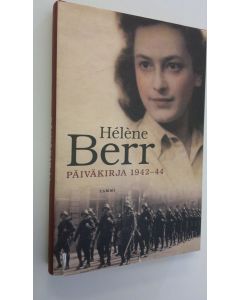 Kirjailijan Helene Berr käytetty kirja Päiväkirja 1942-1944