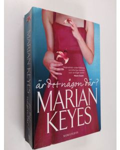 Kirjailijan Marian Keyes käytetty kirja Är det någon där?