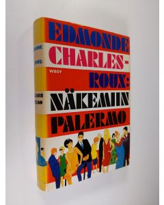 Kirjailijan Edmonde Charles-Roux käytetty kirja Näkemiin Palermo