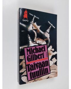 Kirjailijan Michael Gilbert käytetty kirja Taivaan tuuliin