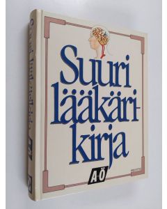 Tekijän Timo Klaukka  käytetty kirja Suuri lääkärikirja A-Ö