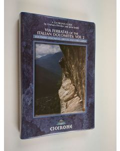 Kirjailijan John Smith käytetty kirja Via ferratas of the Italian Dolomites, Volume 2 - Southern Dolomites, Brenta and Lake Garda area