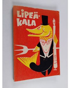 Kirjailijan Firinä käytetty kirja Lipeäkala 1963 : Suomen aikakauslehdentoimittajain liiton julkaisu