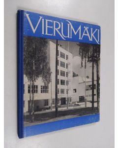 käytetty kirja Suomen Urheiluopisto Finska Idrottsinstitutet på Vierumäki = The Finnish Sport Institute at Vierumäki = L'Institut des Sports de Finlande à Vierumäki