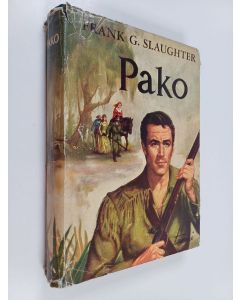 Kirjailijan Frank G. Slaughter käytetty kirja Pako