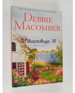 Kirjailijan Debbie Macomber käytetty kirja Pelikaanikuja 311