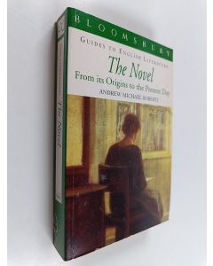 käytetty kirja The novel : a guide to the novel from its origins to the present day