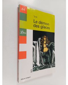 Kirjailijan Jacques Tardi käytetty kirja Le démon des glaces - Une aventure de Jérôme Plumier