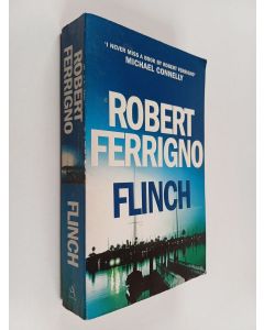 Kirjailijan Robert Ferrigno käytetty kirja Flinch