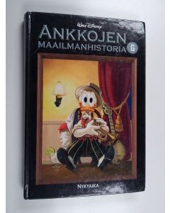 käytetty kirja Ankkojen maailmanhistoria 6, Nykyaika