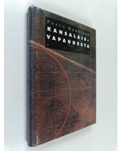 Kirjailijan Paavo Haavikko käytetty kirja Kansalaisvapaudesta