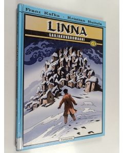Kirjailijan Kristian Huitula käytetty kirja Linna : sarjakuvaromaani osa 1/2