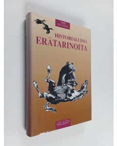 Tekijän Timo Hyytinen käytetty kirja Historiallisia erätarinoita