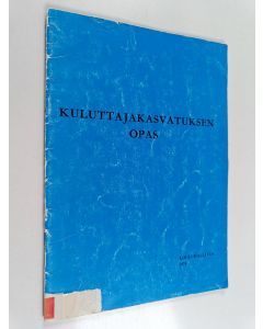 Kirjailijan Kari Lampikoski käytetty teos Kuluttajakasvatuksen opas