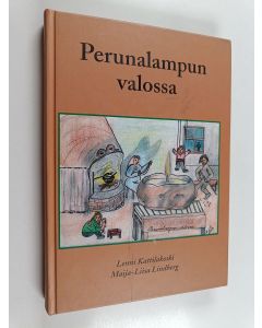 Kirjailijan Lenni Kattilakoski käytetty kirja Perunalampun valossa
