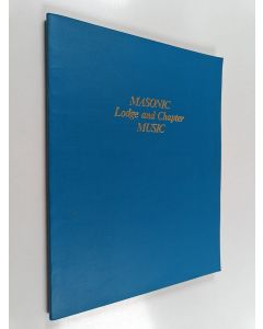 Kirjailijan Lewis Masonic käytetty kirja Masonic Lodge and Chapter Music