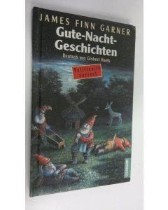 Kirjailijan James Finn Garner käytetty kirja Gute-Nacht-Geschichten