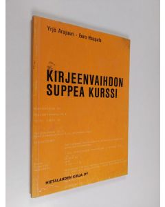 Kirjailijan Yrjö Arajuuri käytetty kirja Kirjeenvaihdon suppea kurssi