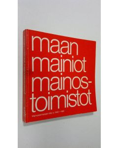 Tekijän Matti ym. Larres  käytetty kirja Maan mainiot mainostoimistot : MTL, Mainostoimistojen liitto ry 1942-1982
