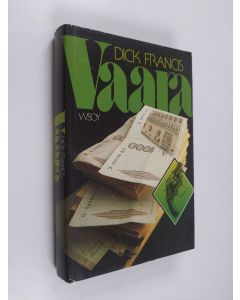 Kirjailijan Dick Francis käytetty kirja Vaara