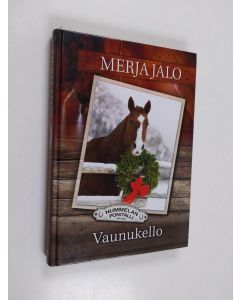 Kirjailijan Merja Jalo käytetty kirja Vaunukello