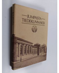Kirjailijan Kalervo Ilmanen käytetty kirja Jumpasta tiedekunnaksi : suomalainen voimistelunopettajakoulutus 100 vuotta, 1882-1982