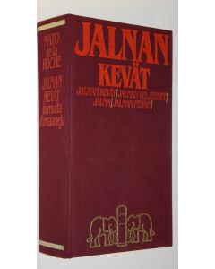 Kirjailijan Mazo De la Roche käytetty kirja Jalnan kevät ja muita romaaneja