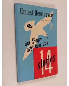 Kirjailijan Ernest Hemingway käytetty kirja Der Sieger geht leer aus : 14 Stories