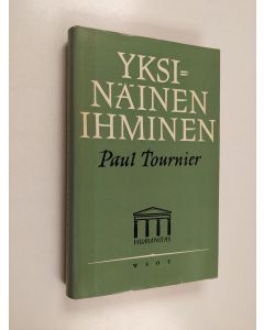 Kirjailijan Paul Tournier käytetty kirja Yksinäinen ihminen