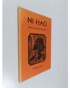 Kirjailijan David Pollard käytetty teos Ni hao : radion kiinan kielen alkeiskurssi : kymmenen mandariinin kielen oppituntia