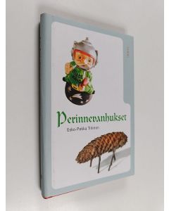 Kirjailijan Esko-Pekka Tiitinen käytetty kirja Perinnevanhukset