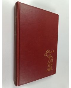 Kirjailijan Ring W. Lardner käytetty kirja You know me Al : a busher's letters