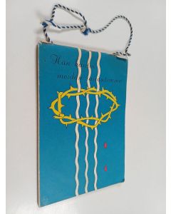 käytetty teos Hän kantoi meidän sairautemme