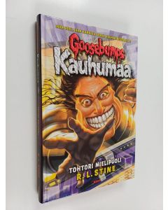 Kirjailijan R. L. Stine käytetty kirja Tohtori Mielipuoli - Goosebumps : Kauhumaa 5