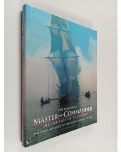 Kirjailijan Tom McGregor käytetty kirja The making of Master and commander: the far side of the world