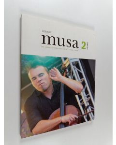 Kirjailijan Esa-Markku Juutilainen & Tapio Kukkula käytetty kirja Lukion musa 2 ; moniääninen Suomi