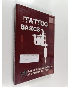 Kirjailijan C. R. Jordan käytetty kirja Basic Fundamentals of Modern Tattoo