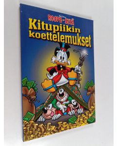 Kirjailijan Walt Disney käytetty kirja Kitupiikin koettelemukset
