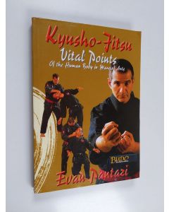 Kirjailijan Evan Pantazi käytetty kirja Kyusho - Jitsu - Vital Points of the Human Body in Martial Arts