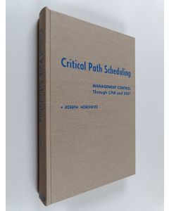 Kirjailijan Joseph Horowitz käytetty kirja Critical path scheduling : management control through CPM and PERT
