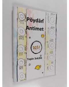 käytetty teos Pöydän antimet 2021