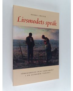 Kirjailijan Henry Cöster käytetty kirja Livsmodets språk : förkunnelse och sakrament i en luthersk teologi