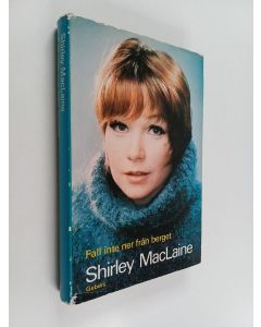 Kirjailijan Shirley MacLaine käytetty kirja Fall inte ner från berget